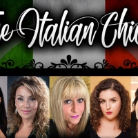 THE ITALIAN CHICKS is Coming to the Downstairs Cabaret Theatre Photo