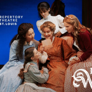 Video: LITTLE WOMEN Comes to The Rep in St. Louis This September Photo