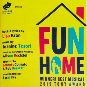 Review: Bouncing Fun with FUN HOME at Brookfield Theater For The Arts Photo