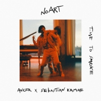 Anotr & Sebastian Kamae Release New Single 'Time to Smoke' Photo