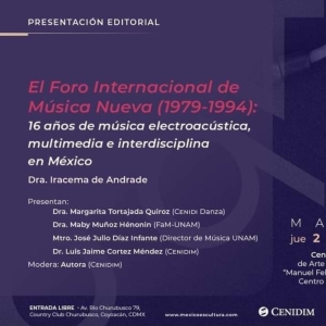 Presentarán En El Cenidim El Libro El Foro Internacional De Música Nueva (1979-1994) Photo