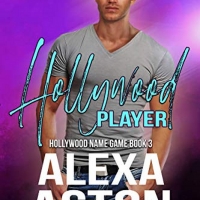 Alexa Aston Releases New Contemporary Romance HOLLYWOOD PLAYER Photo