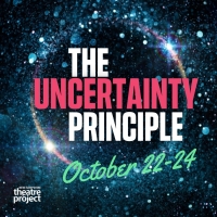 NH Theatre Project Opens 2021-22 Season With THE UNCERTAINTY PRINCIPLE