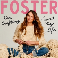 Sutton Foster's HOOKED: HOW CRAFTING SAVED MY LIFE to be Published in October