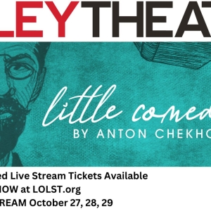 League Of Live Stream Theater and Alley Theatre Partner To Stream LITTLE COMEDIES Thi Photo