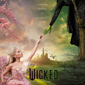 Photos: New Elphaba & Glinda WICKED Movie Posters Released