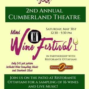 Cumberland Theatre To Host Mini Wine Festival In Partnership With Ristorante Ottaviani
