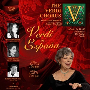 Verdi Chorus To Present VERDI IN ESPA&Ntilde;A Spring Concert In Santa Monica Photo