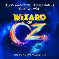 Now Onsale: THE WIZARD OF OZ at the London Palladium