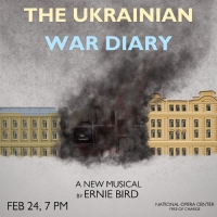 Ernie Bird To Present An Excerpt From THE UKRAINIAN WAR DIARY At The National Opera C Photo
