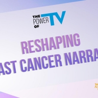 Television Academy Foundation to Present 'The Power of TV: Reshaping Breast Cancer Na Photo