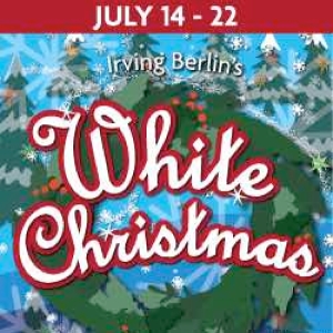 Theatre In The Park to Hold Christmas in July with IRVING BERLIN'S WHITE CHRISTMAS Photo