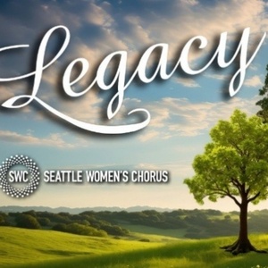 Seattle Womens Chorus to Honor Womens Stories In New Concert at Recital Hall Photo