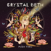 Crystal Beth Unleashes Her Debut Album PUSH THRU Photo