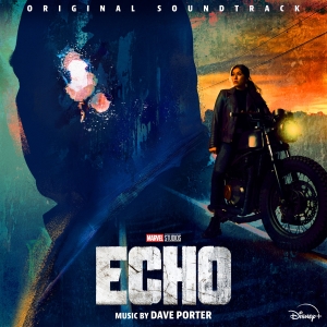 Disney+ Drops ECHO Soundtrack From Dave Porter Video