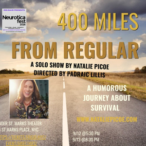 400 MILES FROM REGULAR to Premiere at Neurotica Fest in NYC Photo