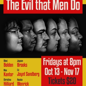 The Annoyance Theatre to Present THE EVIL THAT MEN DO Beginning in October