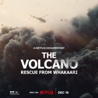 VIDEO: Netflix Shares THE VOLCANO: RESCUE FROM WHAKAARI Trailer