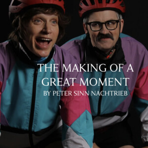 Review: THE MAKING OF A GREAT MOMENT at Hyde Park Theatre