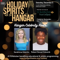 The Hangar Theatre Company Presents Virtual Fundraiser HOLIDAY SPIRITS WITH THE…