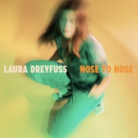 Laura Dreyfuss Announces Solo Debut EP, PEAKS & Releases Single 'Nose To Nose' Photo