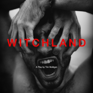 Feature: WITCHLAND at The Revolution Stage Company
