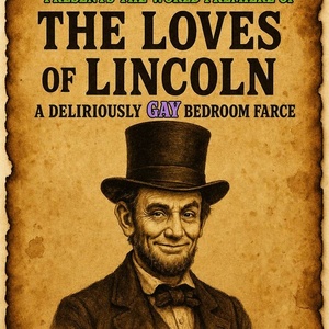 THE LOVES OF LINCOLN to Make World Premiere at Emerald Theatre Company Photo