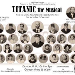 TITANIC THE MUSICAL Opens At New Jersey's Old Library Theatre This Week Photo