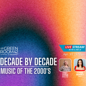 DECADE BY DECADE To Return to The Green Room 42 With Music by Britney, Beyonce and Mo Photo
