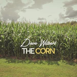 Dave Wilbert Releases New Single THE CORN From Upcoming EP THE GOOD NEWS Photo