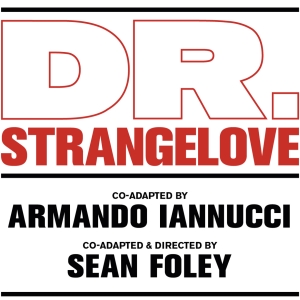 Stage Production of Stanley Kubrick's DR. STRANGELOVE to Open in London in Autumn 202 Photo