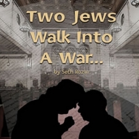 TWO JEWS WALK INTO A WAR... to Open Playhouse On Park's 13th Season Photo