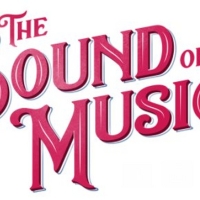 The Marriott Theatre to Present THE SOUND OF MUSIC