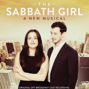 THE SABBATH GIRL Original Cast Recording is Now Available Photo