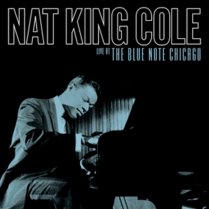 Nat King Cole 'Live At The Blue Note Chicago' Set For Record Store Day First Photo