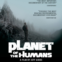 Jeff Gibbs Talks MICHAEL MOORE PRESENTS: PLANET OF THE HUMANS On Tom Needham's…