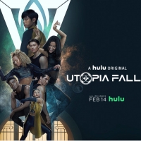 VIDEO: Watch the Trailer for UTOPIA FALLS on Hulu!