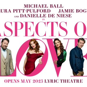 ASPECTS OF LOVE in the West End to Close Three Months Early