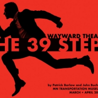 Wayward Theatre Company's THE 39 STEPS Opens March 20 at the Minnesota Transportation Museum