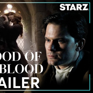 Video: OUTLANDER: BLOOD OF MY BLOOD Trailer Teases New Prequel Series Video