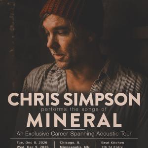 Chris Simpson to Perform MINERAL Songs Across U.S. Tour Photo