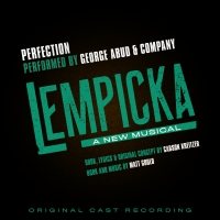 Listen: George Abud Sings 'Perfection' From New Musical LEMPICKA Photo
