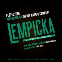 Listen: George Abud Sings 'Perfection' From New Musical LEMPICKA