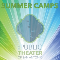 The Public Theater Of San Antonio Announces Summer Camp 2020 Photo