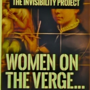 THE INVISIBILITY PROJECT: WOMEN ON THE VERGE Festival To Be Presented at Polaris Nort Photo