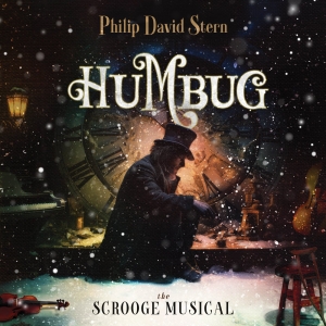 HUMBUG, THE SCROOGE MUSICAL Cast Album Out Now