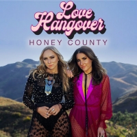 Honey County Unveils New Song 'Love Hangover' Photo