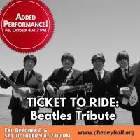 Beatles Tribute TICKET TO RIDE to be Presented at Cheney Hall