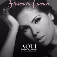 BWW CD Review: With AQUI Florencia Cuenca Lets Listeners Know She Is Here To Stay Video