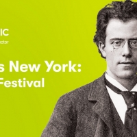 NY Philharmonic MAHLER'S NEW YORK: A DIGITAL FESTIVAL Begins April 16